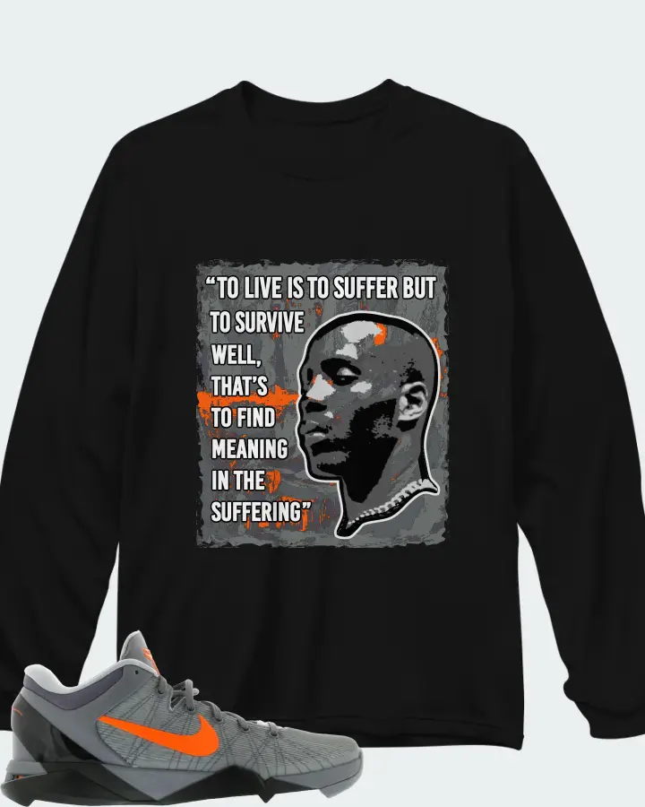 Nike Kobe 7 Sneaker Matching Black Long Sleeve T-Shirt - DMX Suffer Quote
