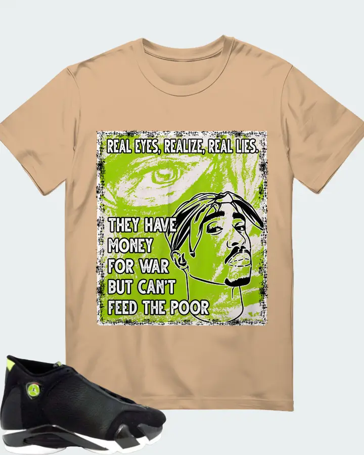 Jordan 14 OG  Sneaker Matching Cream T-Shirt - TUPAC Real Eyes Realize Real Lies