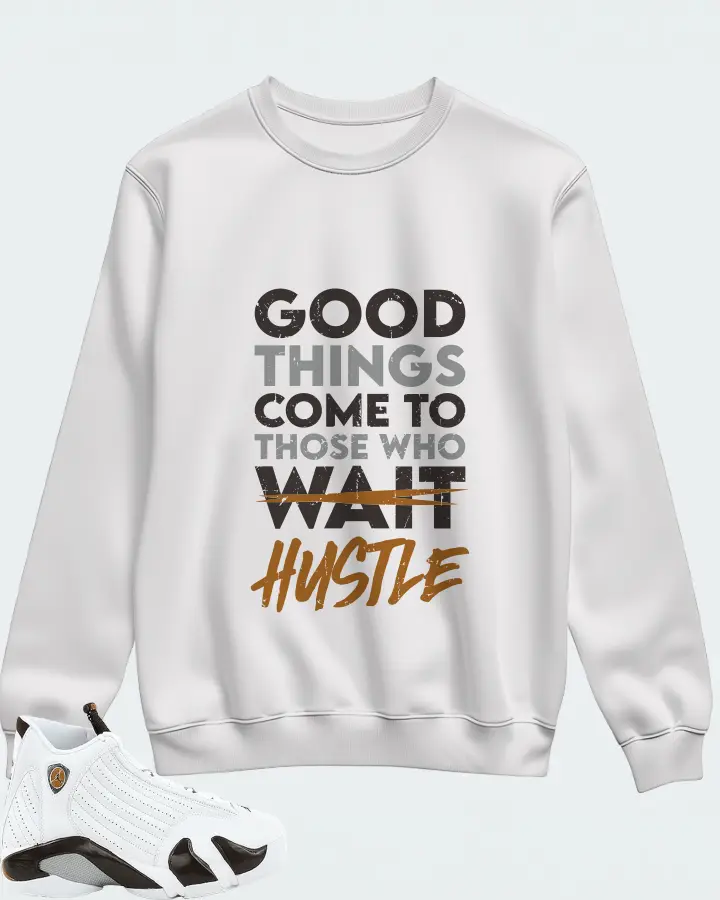 Jordan 14 Retro Sneaker Matching White Sweatshirt - Good Things Come