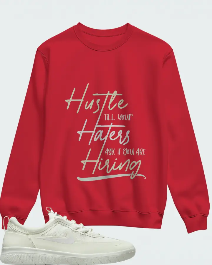 Nike SB Nyjah Free 2 Sneaker Matching Red Sweatshirt - HUSTLE TILL YOUR HATERS ASK