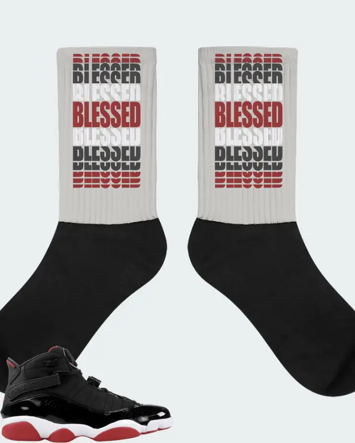 Jordan 6 Rings Sneaker Matching Grey Socks - BLESSED Many Times