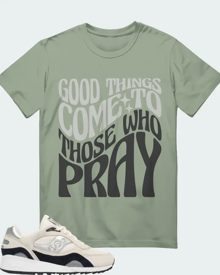 Saucony Shadow 6000 Sneaker Matching Sage T-Shirt - Good Things Come To Those Who Pray