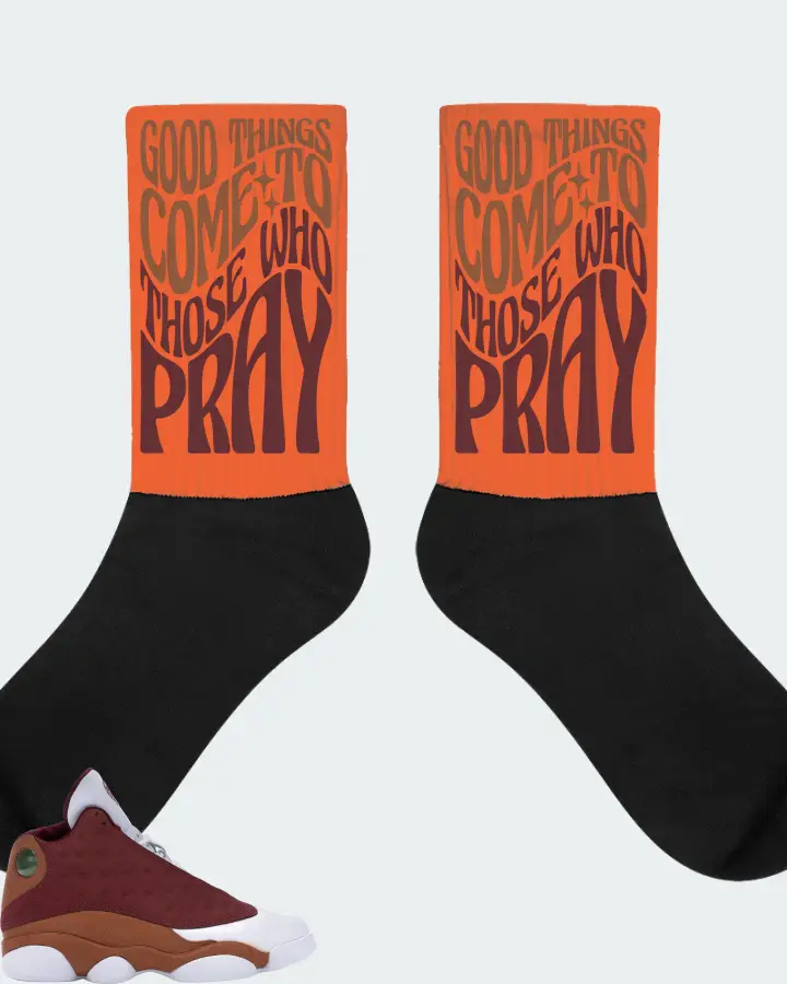 Jordan 13 Retro Sneaker Matching Orange Socks - Good Things Come To Those Who Pray