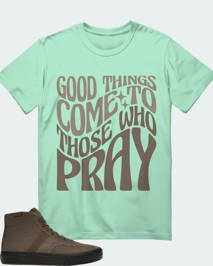 Vans Crockett High Sneaker Matching Mint T-Shirt - Good Things Come To Those Who Pray