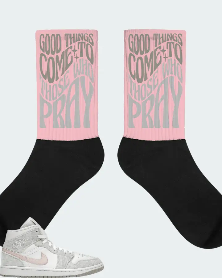 Jordan 1 Mid SE Sneaker Matching Pink Socks - Good Things Come To Those Who Pray