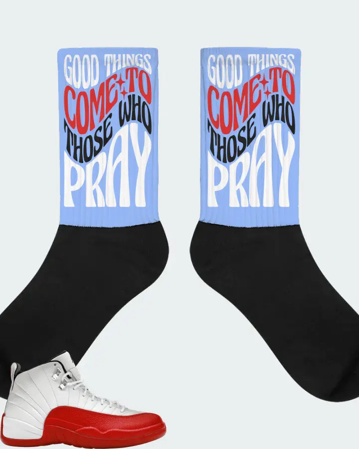 Jordan 12 Retro Sneaker Matching Carolina Blue Socks - Good Things Come To Those Who Pray