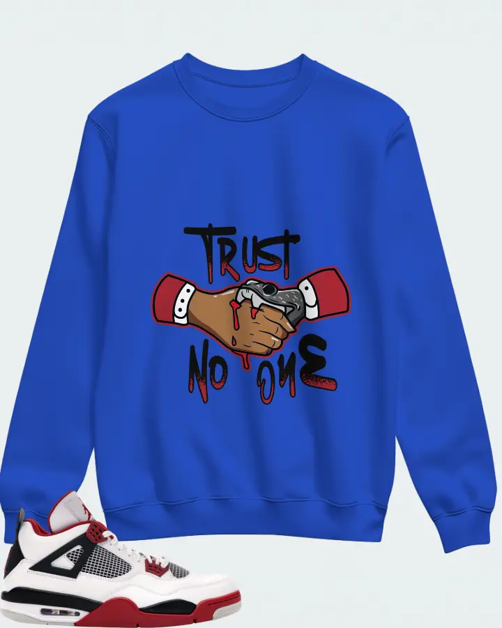 Jordan 4 Retro Sneaker Matching Royal Blue Sweatshirt - Trust No One