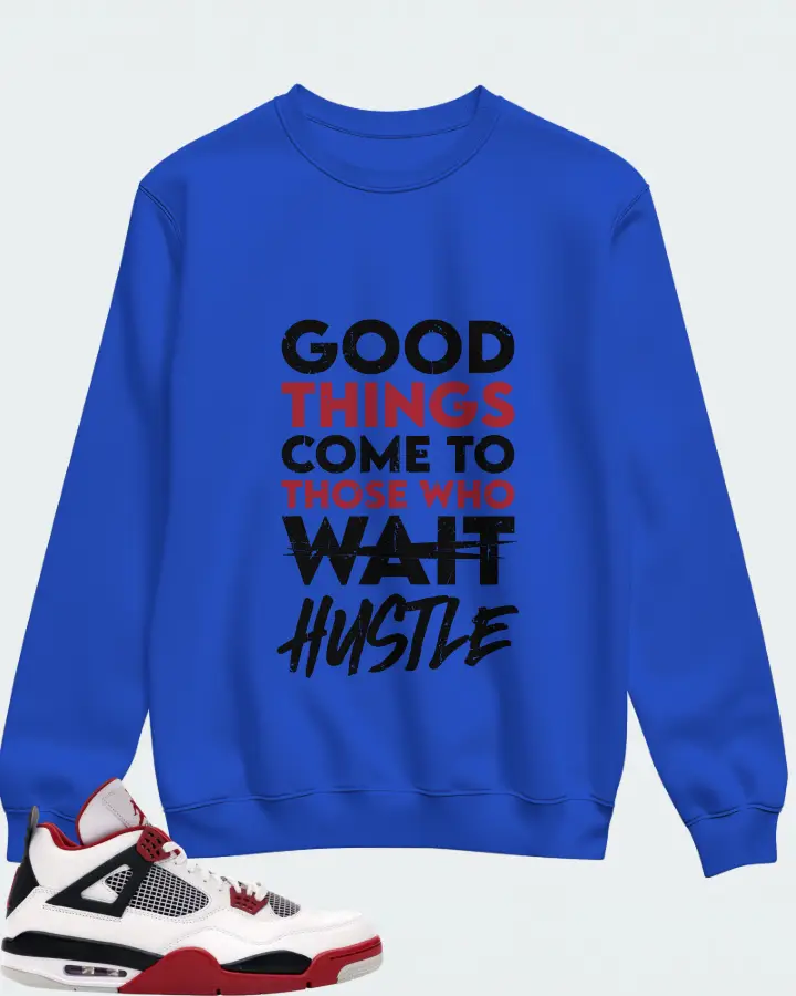 Jordan 4 Retro Sneaker Matching Royal Blue Sweatshirt - Good Things Come