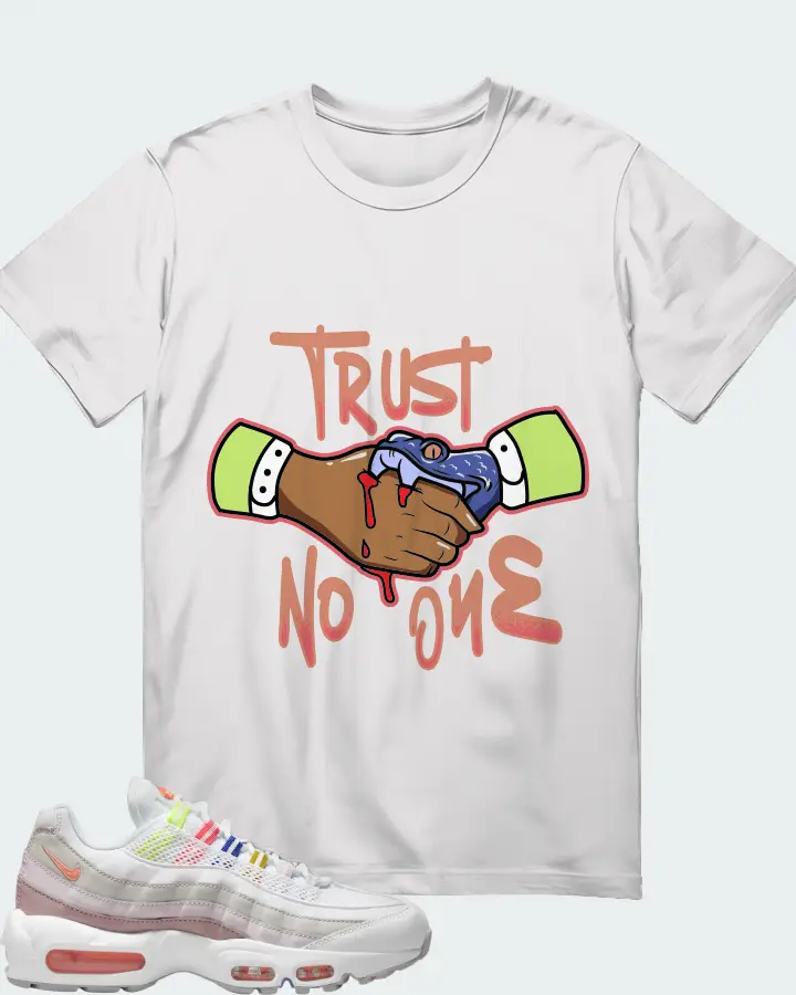Nike Air Max 95 White Multi (Women's) Sneaker Matching White T-Shirt - Trust No One