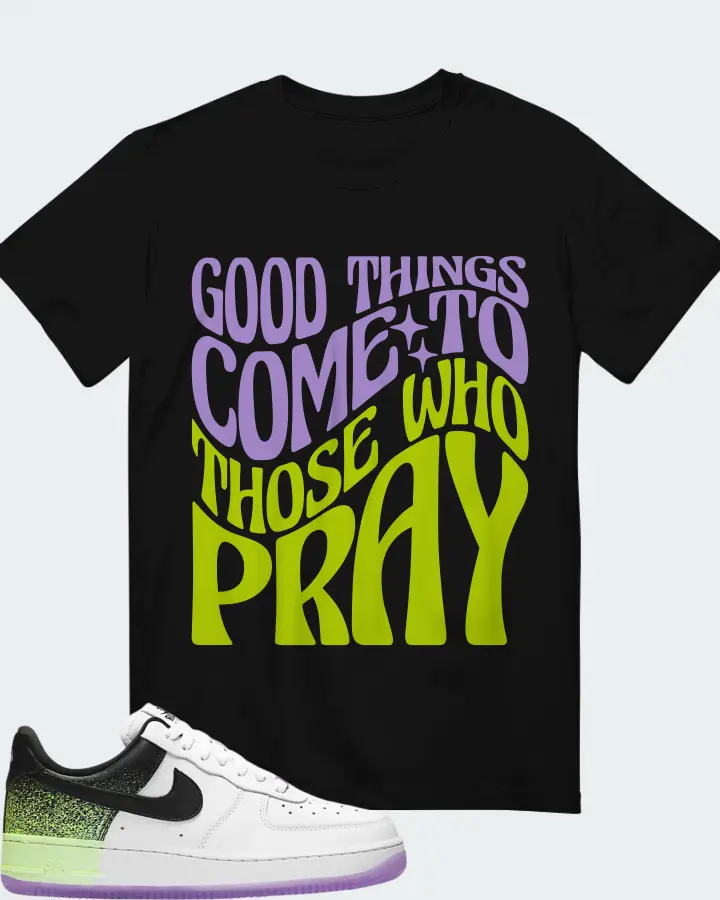 Nike Air Force 1 Low Splatter Barely Volt Fuchsia Glow (Women's) Sneaker Matching Black T-Shirt - Good Things Come To Those Who Pray