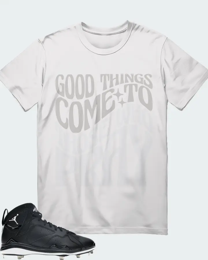 Jordan 7 Retro Cleat Sneaker Matching White T-Shirt - Good Things Come To Those Who Pray
