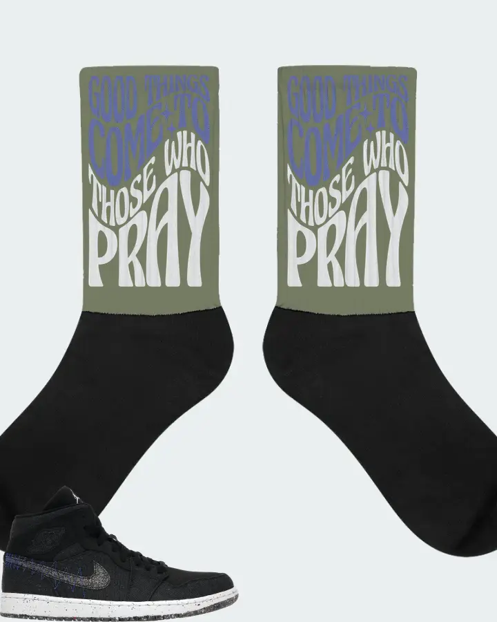 Jordan 1 Mid Crater Sneaker Matching Olive Socks - Good Things Come To Those Who Pray