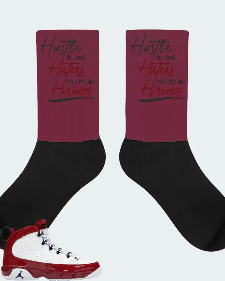 Jordan 9 Retro Sneaker Matching Maroon Socks - HUSTLE TILL YOUR HATERS ASK