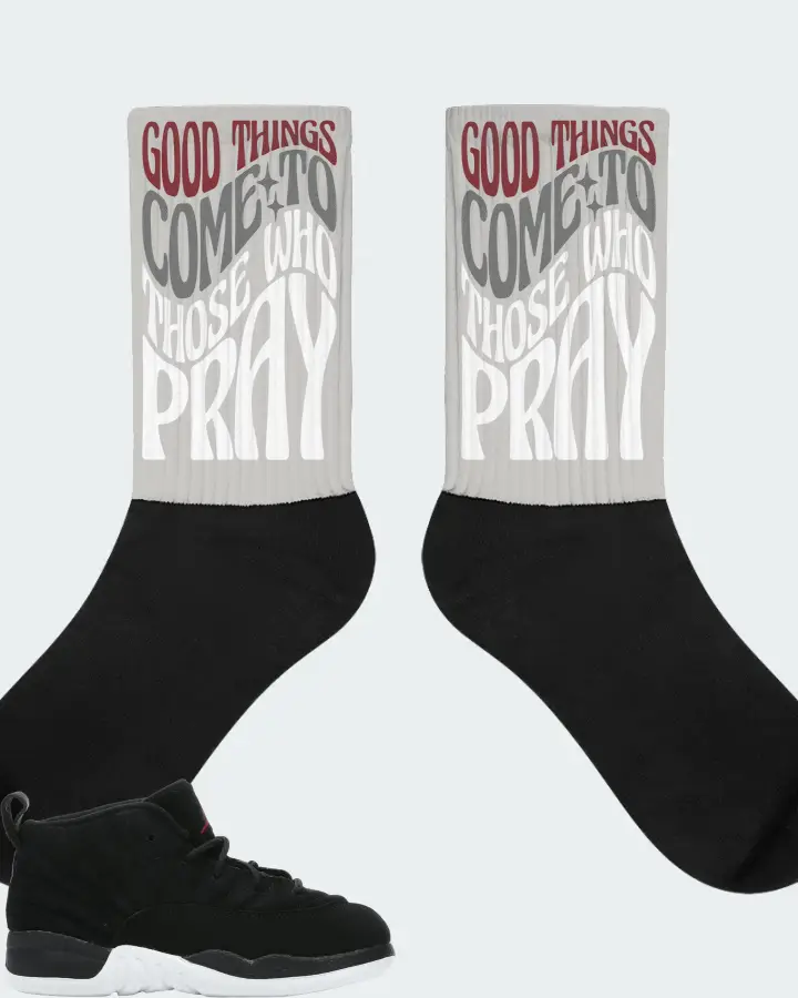 Jordan 12 Retro Sneaker Matching Grey Socks - Good Things Come To Those Who Pray