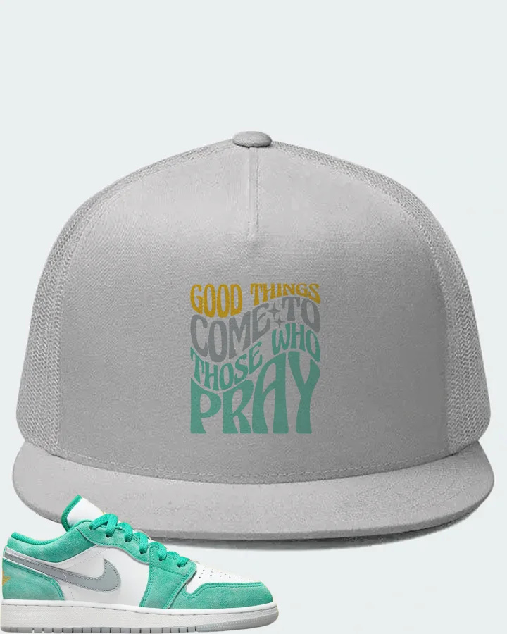Jordan 1 Low Sneaker Matching White Hat - Good Things Come To Those Who Pray