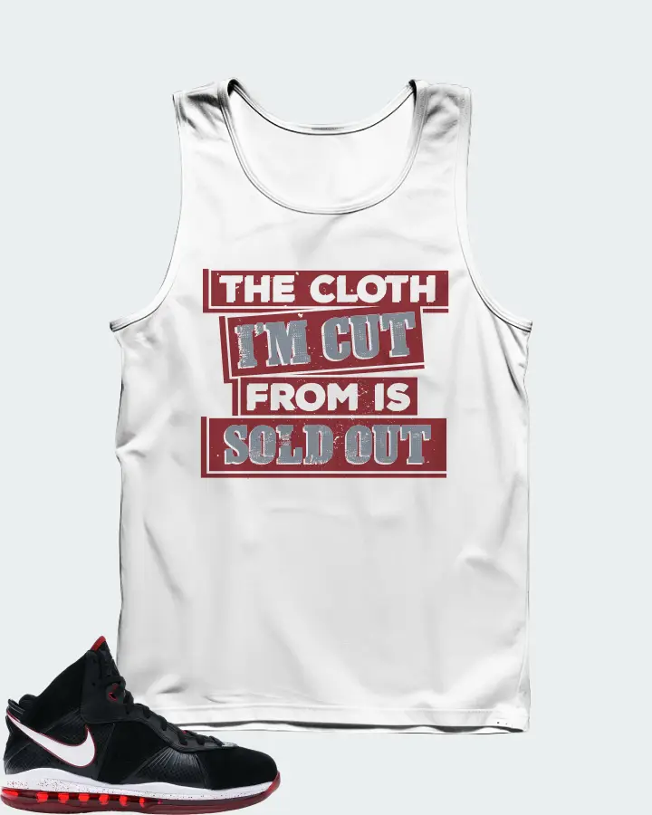 Nike LeBron 8 Sneaker Matching White Tank Top - The Cloth I'm Cut From Refreshed
