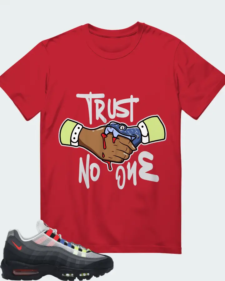 Nike Air Max 95 Sneaker Matching Red T-Shirt - Trust No One