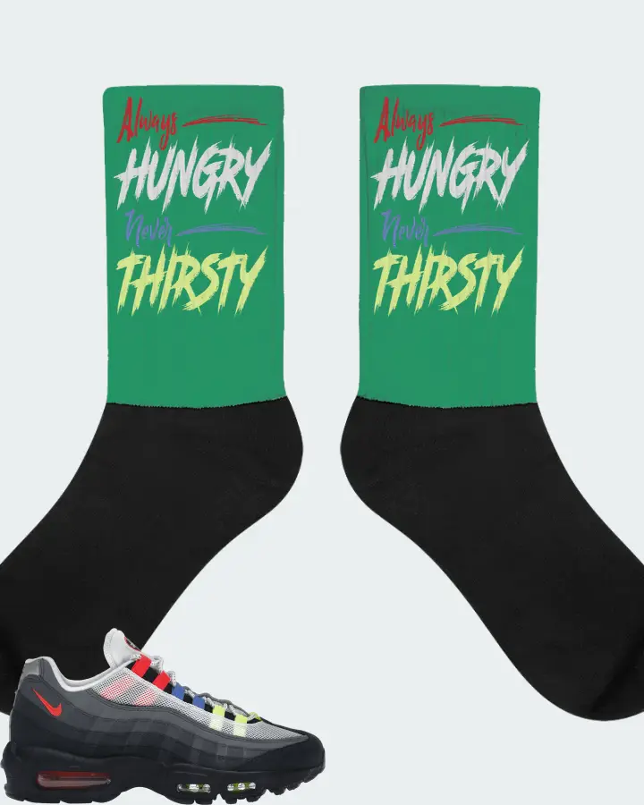 Nike Air Max 95 Sneaker Matching Kelly Green Socks - Always HUNGRY Never THIRSTY