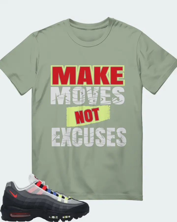 Nike Air Max 95 Sneaker Matching Sage T-Shirt - Make Moves Not Excuses