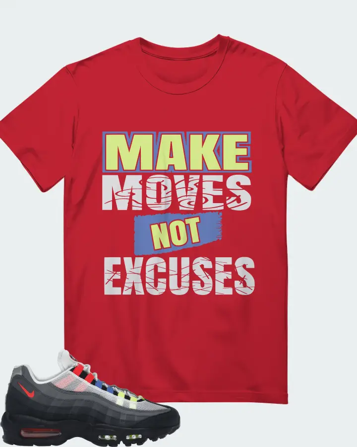 Nike Air Max 95 Sneaker Matching Red T-Shirt - Make Moves Not Excuses