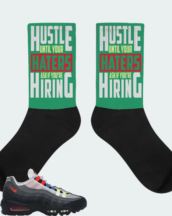 Nike Air Max 95 Sneaker Matching Kelly Green Socks - HUSTLE UNTIL YOUR HATERS