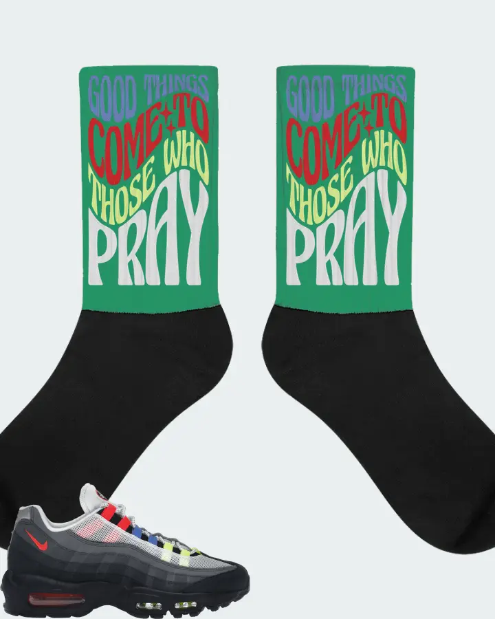Nike Air Max 95 Sneaker Matching Kelly Green Socks - Good Things Come To Those Who Pray