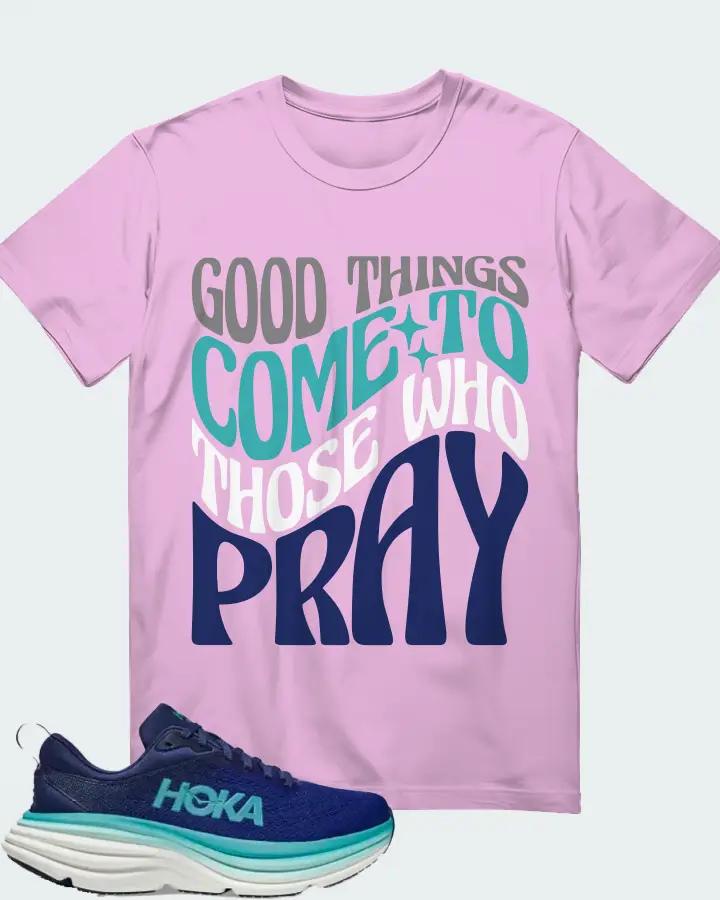 Hoka One One Bondi 8 Sneaker Matching Lilac T-Shirt - Good Things Come To Those Who Pray