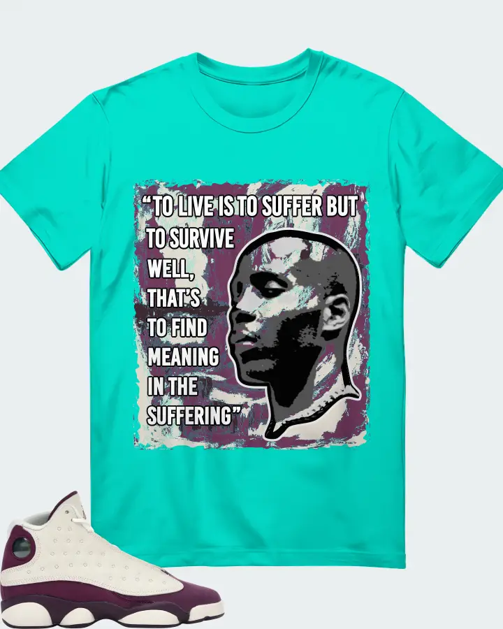 Jordan 13 Retro Sneaker Matching Teal T-Shirt - DMX Suffer Quote