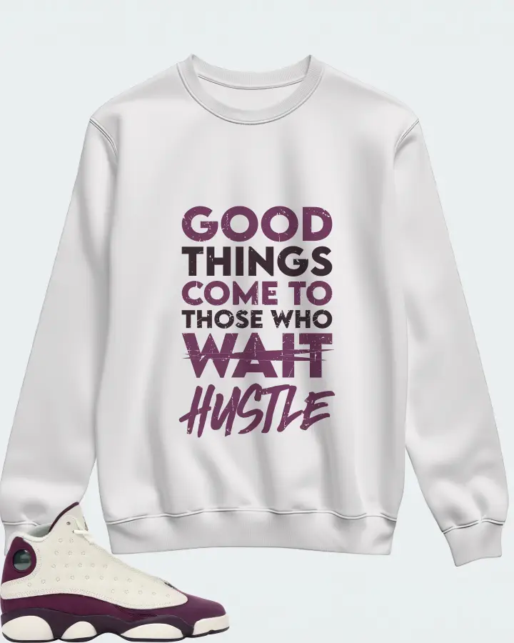 Jordan 13 Retro Sneaker Matching White Sweatshirt - Good Things Come