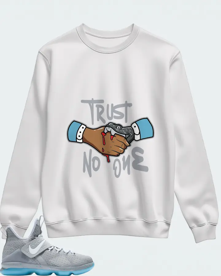 Nike LeBron 14 Sneaker Matching White Sweatshirt - Trust No One
