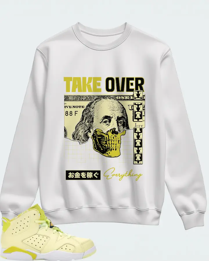 Jordan 6 Retro Sneaker Matching White Sweatshirt - Take Over
