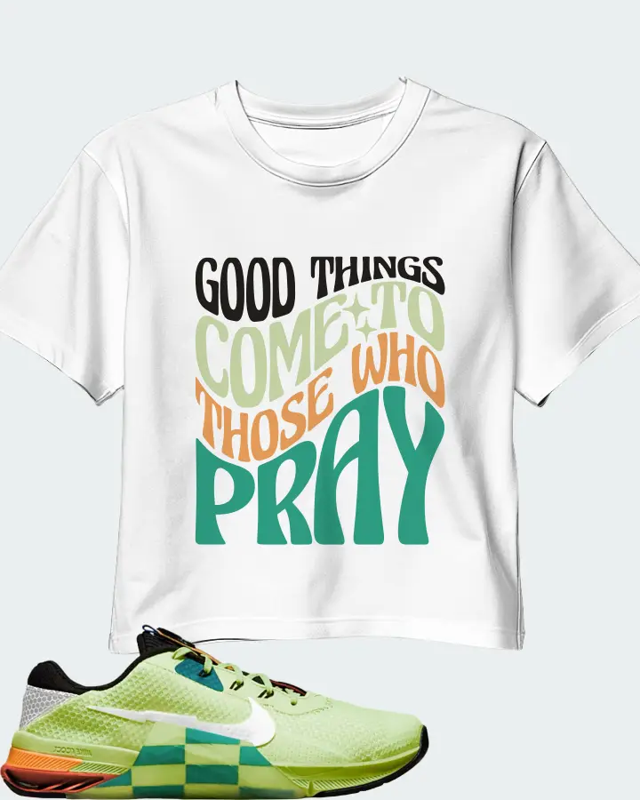 Nike Metcon 7 Sneaker Matching White Crop Top - Good Things Come To Those Who Pray