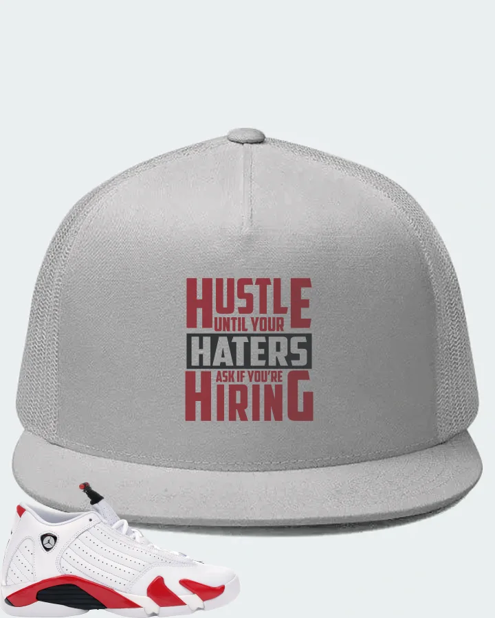 Jordan 14 Retro Sneaker Matching White Hat - HUSTLE UNTIL YOUR HATERS