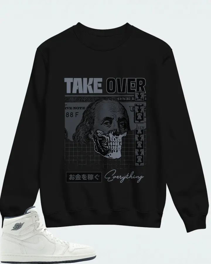 Jordan 1 Retro Sneaker Matching Black Sweatshirt - Take Over