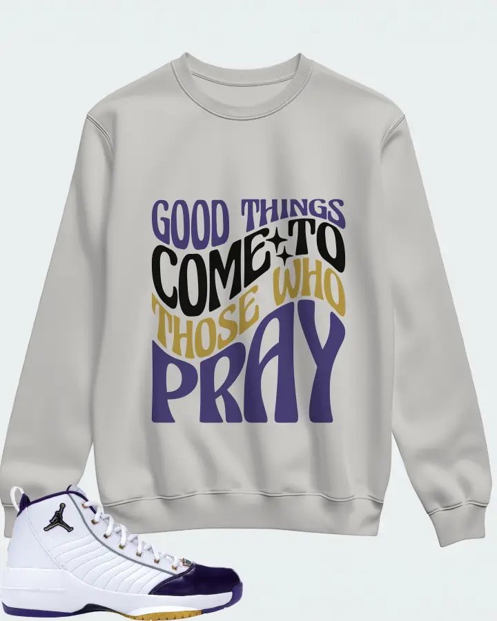 Jordan 19 OG SE Sneaker Matching Grey Sweatshirt - Good Things Come To Those Who Pray