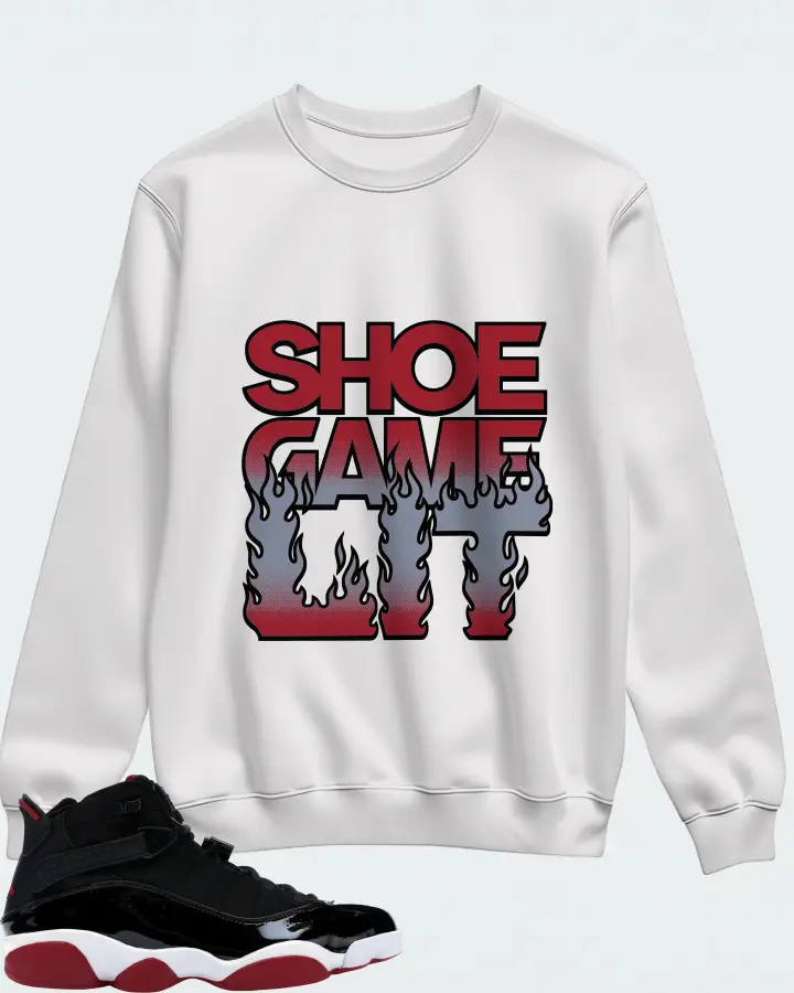 Jordan 6 Rings Sneaker Matching White Sweatshirt - Shoe Game Lit Refreshed