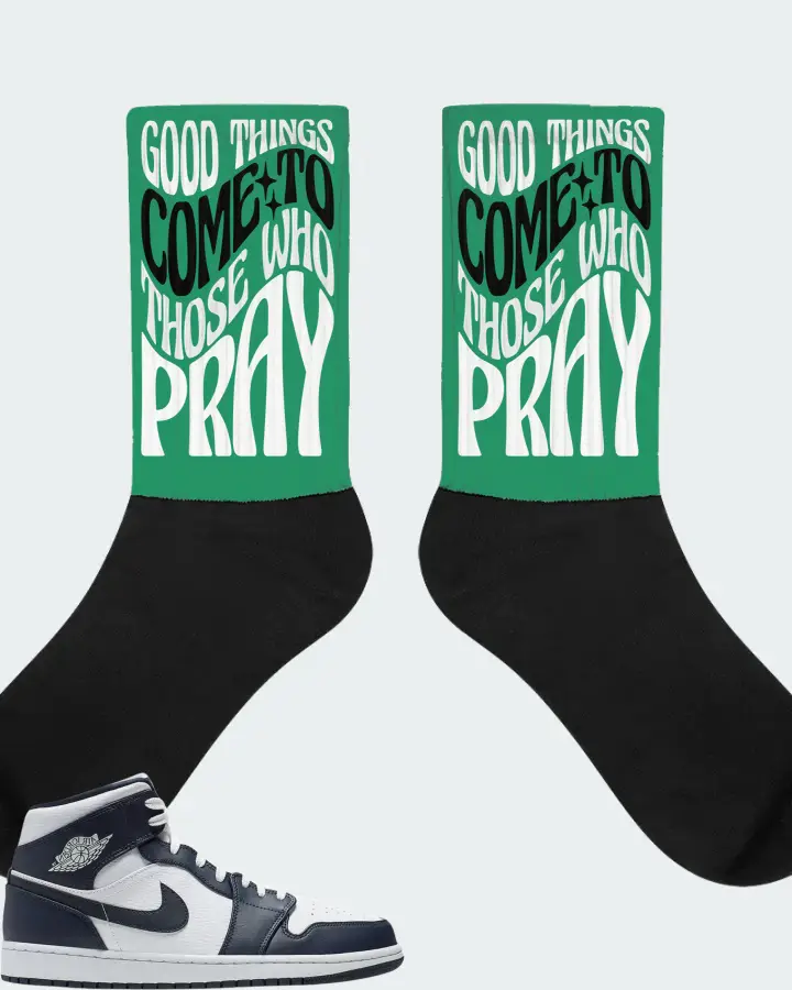 Jordan 1 Mid Sneaker Matching Kelly Green Socks - Good Things Come To Those Who Pray
