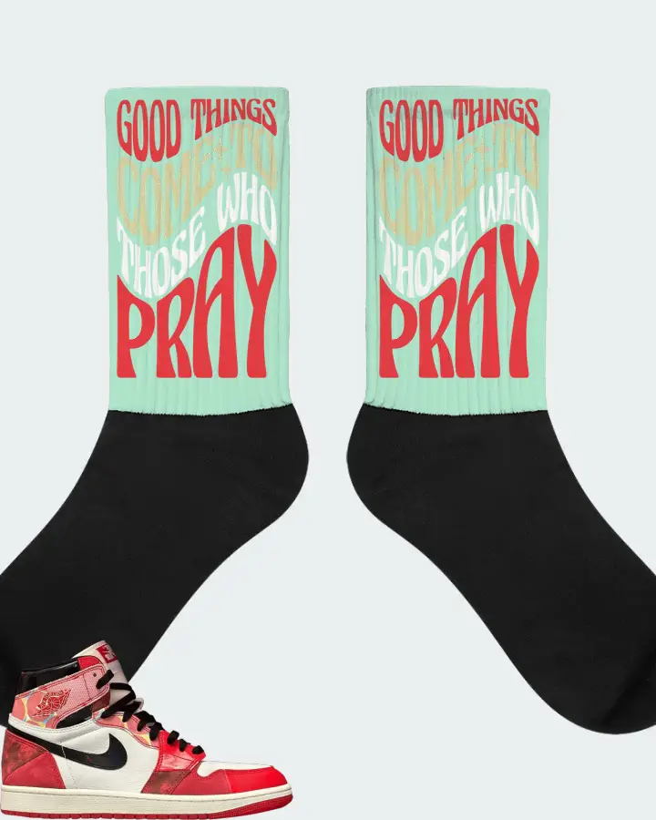 Jordan 1 Retro High OG Sneaker Matching Mint Socks - Good Things Come To Those Who Pray
