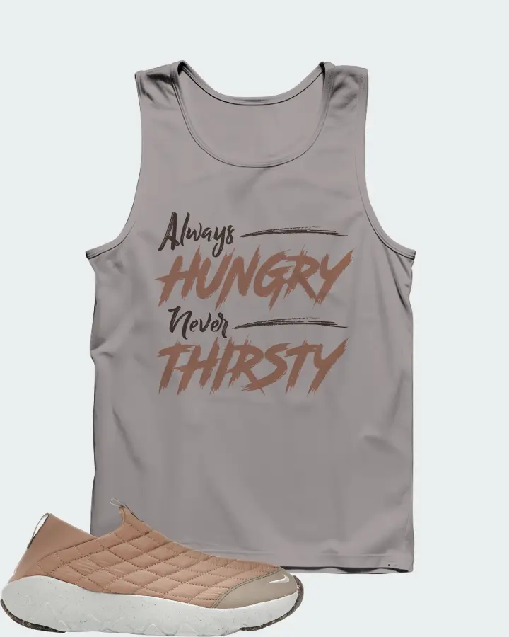 Nike ACG Moc 3.5 Sneaker Matching Grey Tank Top - Always HUNGRY Never THIRSTY