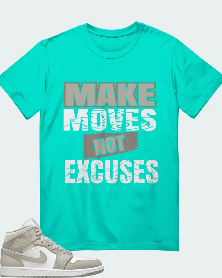 Jordan 1 Mid Sneaker Matching Teal T-Shirt - Make Moves Not Excuses