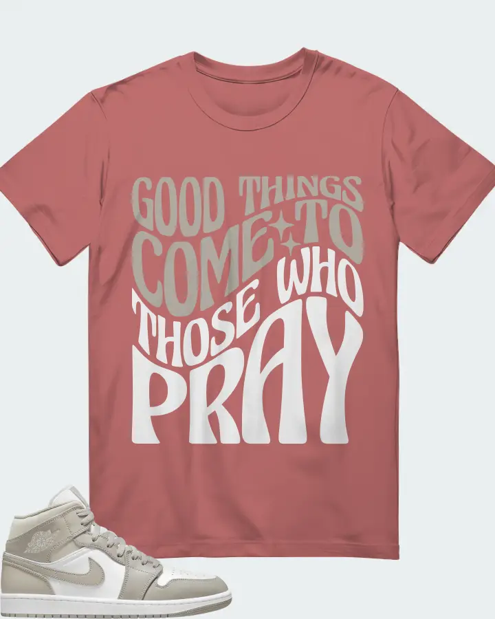 Jordan 1 Mid Sneaker Matching Mauve T-Shirt - Good Things Come To Those Who Pray
