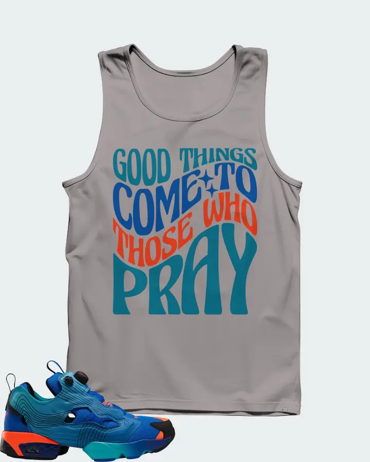 Reebok Instapump Fury Sneaker Matching Grey Tank Top - Good Things Come To Those Who Pray