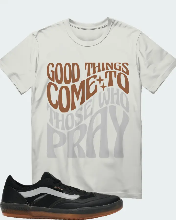 Vans AVE Pro Sneaker Matching Silver T-Shirt - Good Things Come To Those Who Pray