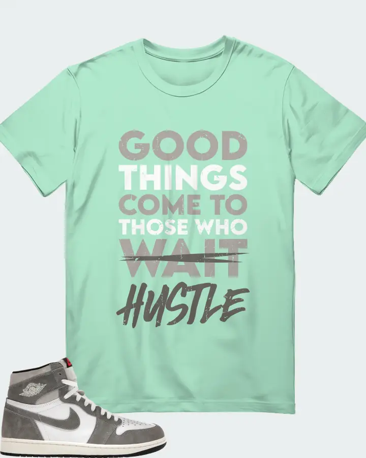 Jordan 1 Retro High OG Sneaker Matching Mint T-Shirt - Good Things Come