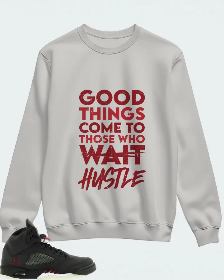 Jordan 5 Retro Sneaker Matching Grey Sweatshirt - Good Things Come