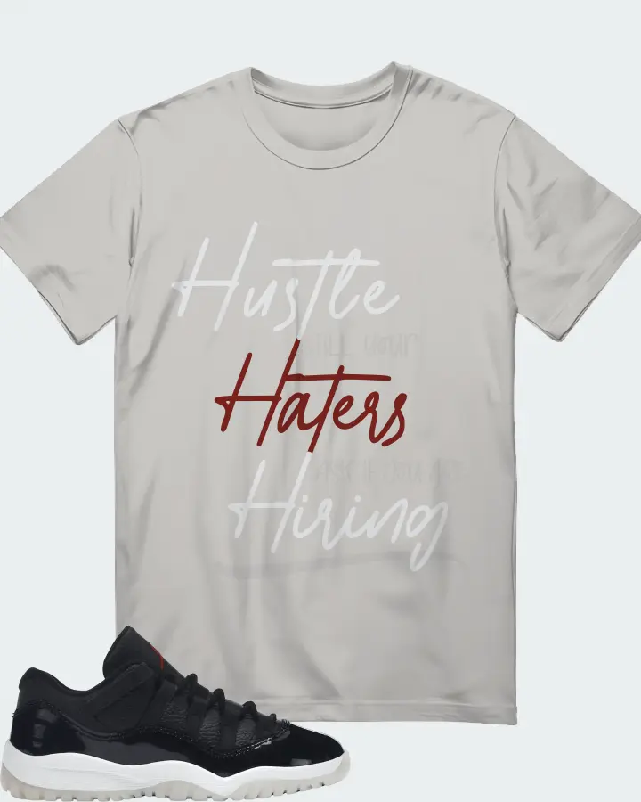 Jordan 11 Retro Low Sneaker Matching Grey T-Shirt - HUSTLE TILL YOUR HATERS ASK