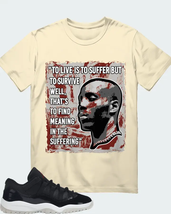 Jordan 11 Retro Low Sneaker Matching Natural T-Shirt - DMX Suffer Quote
