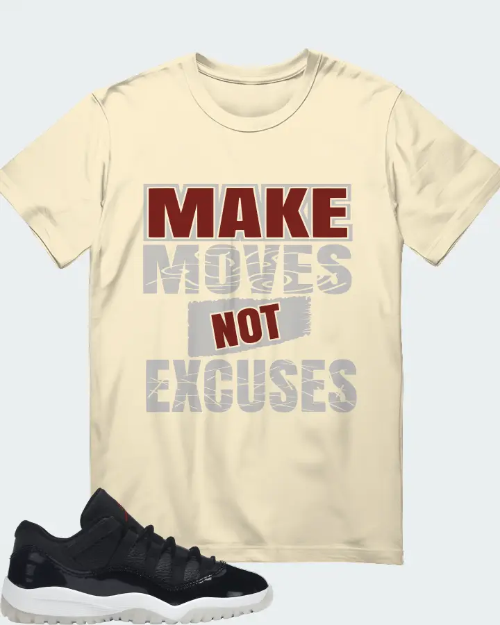 Jordan 11 Retro Low Sneaker Matching Natural T-Shirt - Make Moves Not Excuses