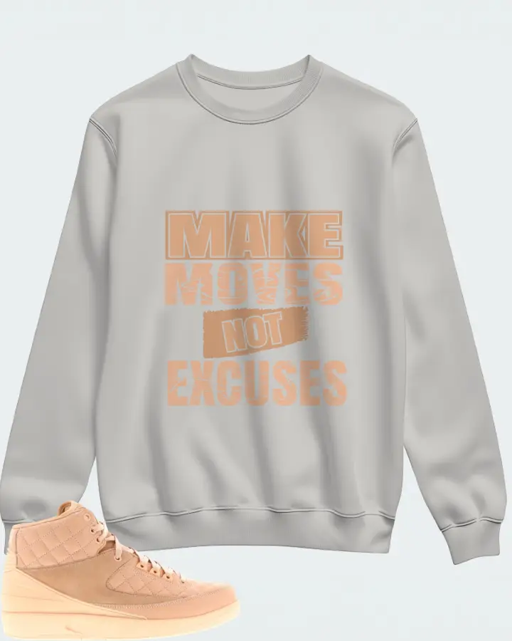 Jordan 2 Retro Sneaker Matching Grey Sweatshirt - Make Moves Not Excuses