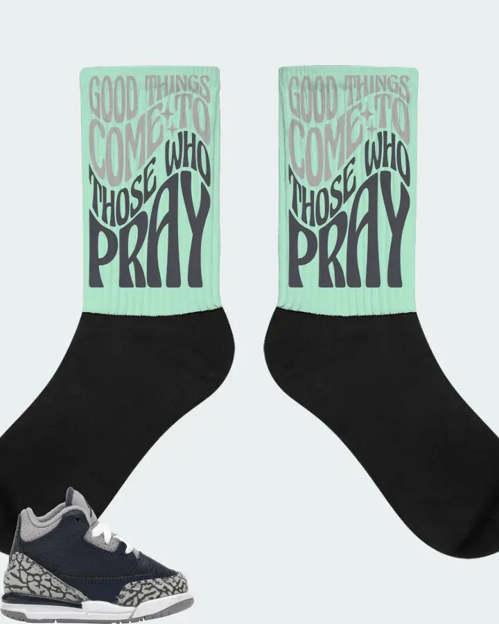 Jordan 3 Retro Sneaker Matching Mint Socks - Good Things Come To Those Who Pray